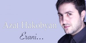 Azat Hakobyan – Yerani (Audio)