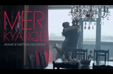 Arame & Hripsime Hakobyan – Mer Kyanqe