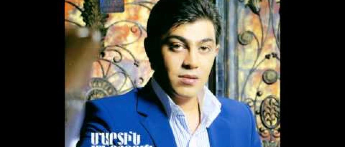 Martin Mkrtchyan Feat. Hripsime – Huys Havat Ser