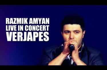 Razmik Amyan – Verjapes (Live in Concert)